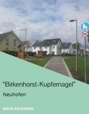 “Birkenhorst-Kupfernagel” Neuhofen MEHR ERFAHREN