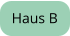 Haus B